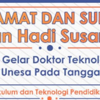 Selamat dan Sukses Dr. Lamijan Hadi Susarno, M.Pd. Atas Diraihnya Gelar Doktor Program Studi Teknologi Pendidikan