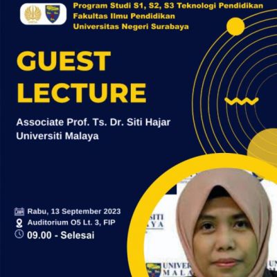 Guest Lecture by Associate Prof. Ts. Dr. Siti Hajar from Universiti Malaya Theme &quot;The Role of Educational Technology in the Era of Unlimited Learning&quot;