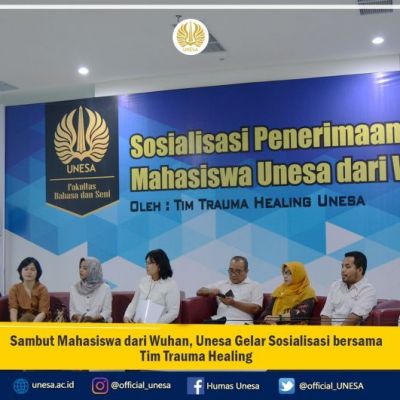 Sambut Mahasiswa dari Wuhan, Unesa Gelar Sosialisasi bersama Tim Trauma Healing