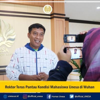 Rektor Terus Pantau Kondisi Mahasiswa Unesa di Wuhan