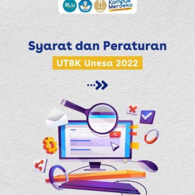 Syarat dan Ketentuan Peserta Tes UTBK di UNESA