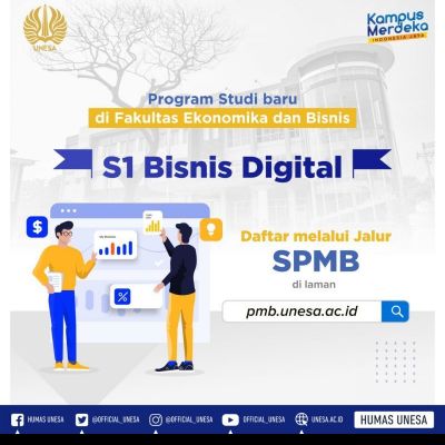 Prodi Baru UNESA Prodi Bisnis Digital Siap Menerima Mahasiswa Baru Jalur SPMB, Pendaftaran Dibuka Hingga 13 Juli 2021