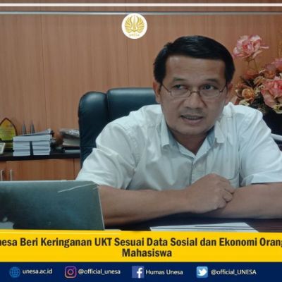 Unesa Beri Keringanan UKT Sesuai Data Sosial dan Ekonomi Orang Tua Mahasiswa