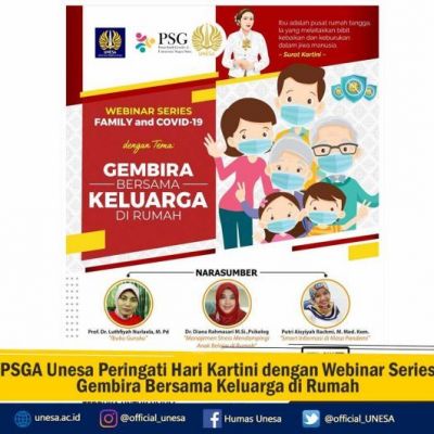 PSGA Unesa Peringati Hari Kartini dengan Webinar Series Gembira Bersama Keluarga di Rumah