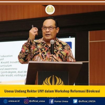 Unesa Undang Rektor UNY dalam Workshop Reformasi Birokrasi