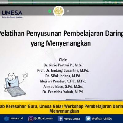 Jawab Keresahan Guru, Unesa Gelar Workshop Pembelajaran Daring yang Menyenangkan
