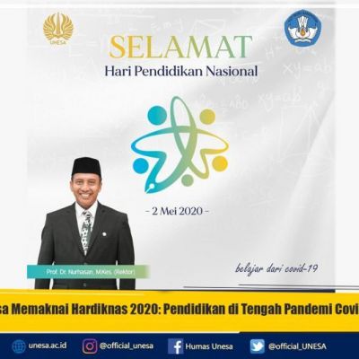 Unesa Memaknai Hardiknas 2020 Pendidikan di Tengah Pandemi Covid-19